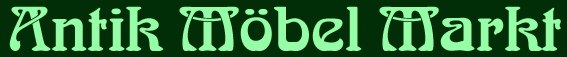 Antik M�bel Markt